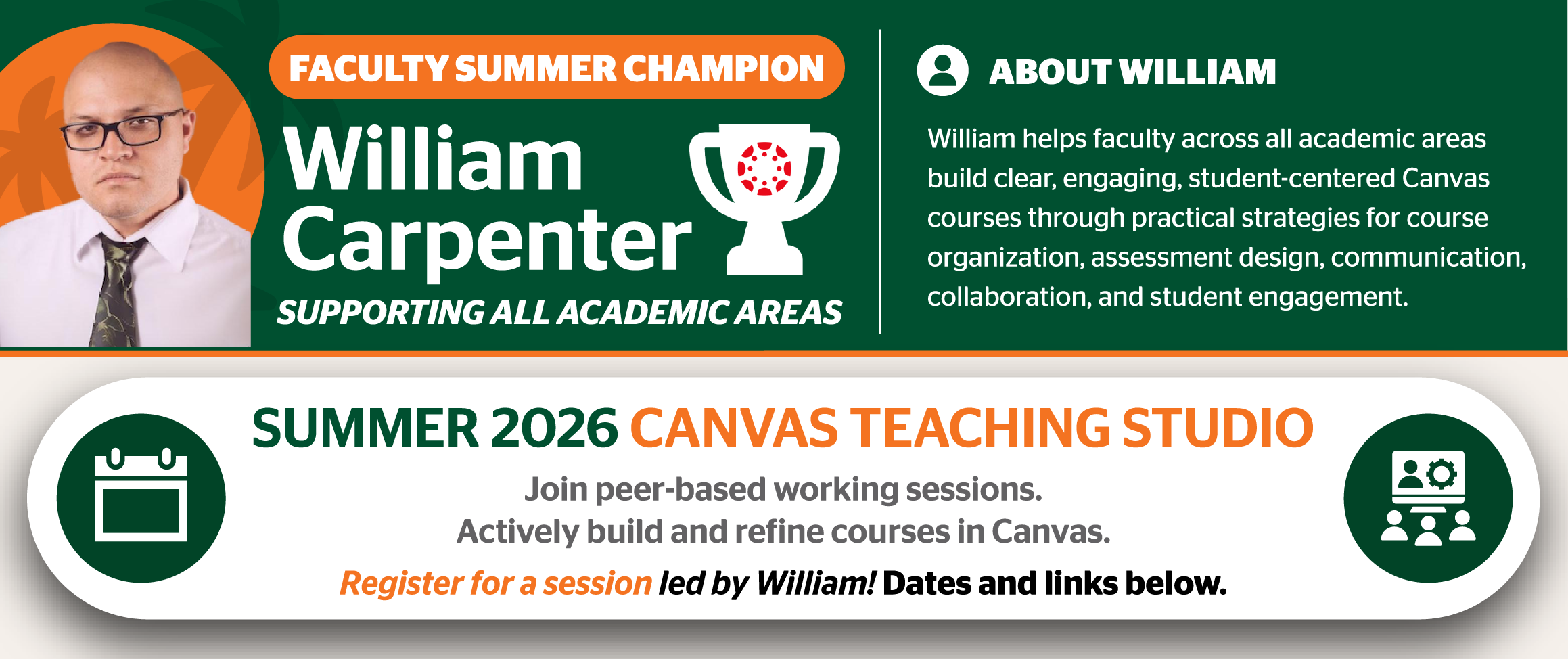 William Carpenter, Faculty Summer Champion supporting all academic areas for Summer 2026 Canvas Teaching Studios